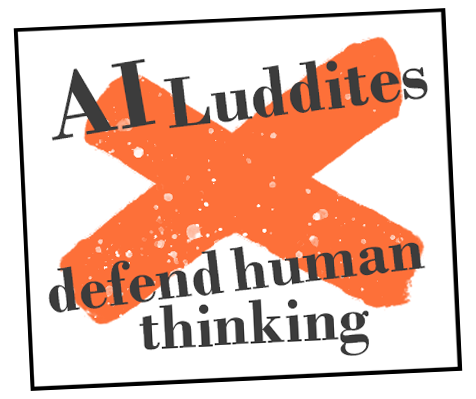AI Luddites